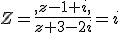 Z=\frac{,z-1+i,}{z+3-2i}=i
